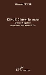 Télécharger le livre :  Khiyi, El Moro et les autres