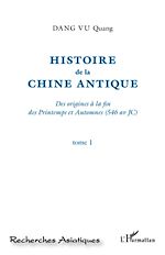 Télécharger le livre :  Histoire de la Chine Antique (Tome 1)