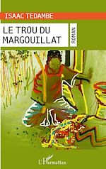 Télécharger le livre :  Le trou du margouillat