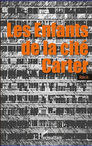 Téléchargez le livre :  Les enfants de la cité Carter