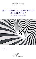 Télécharger le livre :  Philosophes ou marchands de sérénité ?