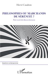 Téléchargez le livre :  Philosophes ou marchands de sérénité ?