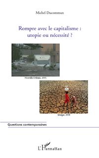 Télécharger le livre :  Rompre avec le capitalisme : utopie ou nécessité ?