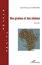 Télécharger le livre :  Des graines et des chaînes