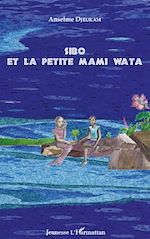 Télécharger le livre :  Sibo et la petite Mami Wata