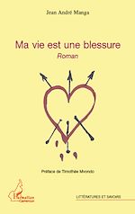 Download this eBook Ma vie est une blessure