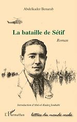 Télécharger le livre :  La bataille de Sétif