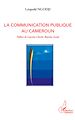 Télécharger le livre :  La communication publique au Cameroun