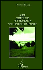 Download this eBook Guide scientifique de l'abondance spirituelle et matérielle