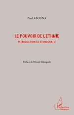 Download this eBook Le pouvoir de l'ethnie