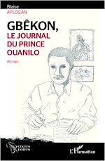 Télécharger le livre :  Gbêkon, le journal du prince Ouanilo