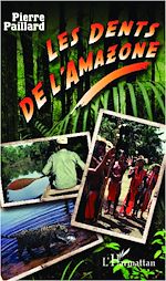 Télécharger le livre :  Les dents de l'Amazone