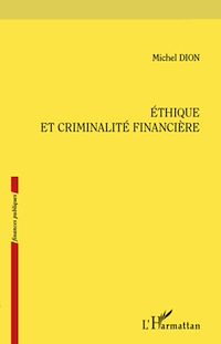 Télécharger le livre :  Ethique et criminalité financière