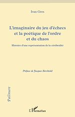 Télécharger le livre :  L'imaginaire du jeu d'échecs et la poétique de l'ordre et du chaos