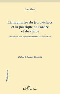 Télécharger le livre :  L'imaginaire du jeu d'échecs et la poétique de l'ordre et du chaos