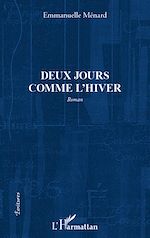 Download this eBook Deux jours comme l'hiver
