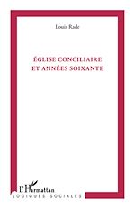 Download this eBook Eglise conciliaire et années soixante