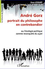 Télécharger le livre :  André Gorz, portrait du philosophe en contrebandier