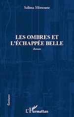 Download this eBook Les ombres et l'échappée belle