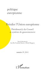 Télécharger le livre :  Présider l'Union européenne