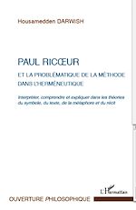 Download this eBook Paul Ricoeur et la problématique de la méthode dans l'herméneutique