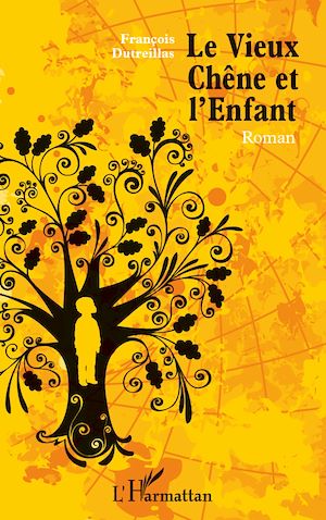 Download the eBook: Le Vieux Chêne et l'Enfant
