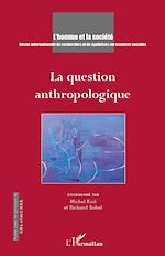 Télécharger le livre :  La question anthropologique