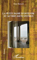 Download this eBook La petite dame d'Ostende et autres rencontres