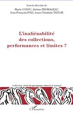Télécharger le livre :  L'inéliénabilité des collections, performances et limites ?