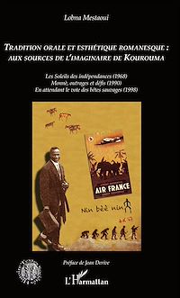 Télécharger le livre :  Tradition orale et esthétique romanesque : aux sources de l'imaginaire de Kourouma