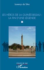 Télécharger le livre :  Les héros de la Guinée-Bissau : la fin d'une légende