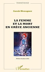 Télécharger le livre :  La femme et la mort en Grèce ancienne