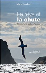 Télécharger le livre :  Le rêve et la chute