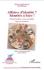 Télécharger le livre :  Affaires d'identité ? Identités à faire !