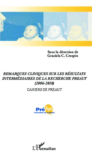 Téléchargez le livre :  Remarques cliniques sur les résultats intermédiaires de la recherche PREAUT (2006-2010)