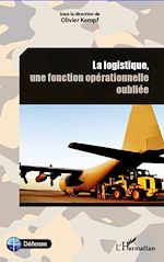 Télécharger le livre :  La logistique, une fonction opérationnelle oubliée