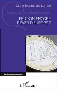 Télécharger le livre :  Peut-on encore rêver d'Europe ?
