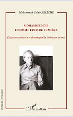 Télécharger le livre :  Mohammed Dib. L'homme épris de lumière