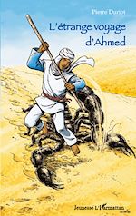 Télécharger le livre :  L'étrange voyage d'Ahmed