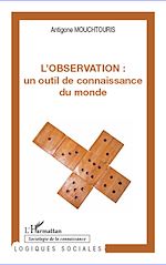 Télécharger le livre :  L'Observation : un outil de connaissance du monde