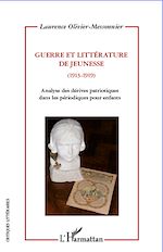 Télécharger le livre :  Guerre et littérature de jeunesse (1913-1919)