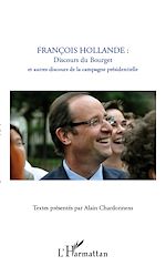 Télécharger le livre :  François Hollande : discours du Bourget et autres discours de la campagne présidentielle