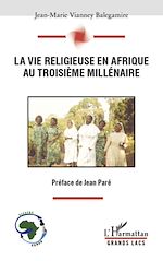 Télécharger le livre :  La vie religieuse en Afrique au troisième millénaire