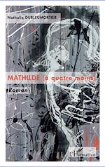 Télécharger le livre :  Mathilde (à quatre mains)