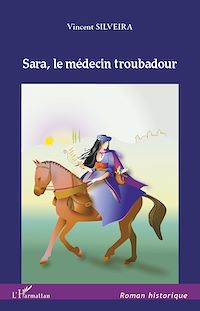 Télécharger le livre :  Sara, le médecin troubadour