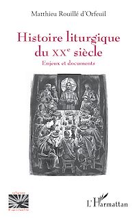 Télécharger le livre :  Histoire liturgique du XXe siècle