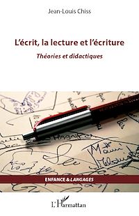 Télécharger le livre :  L'écrit, la lecture et l'écriture