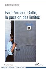 Download this eBook Paul-Armand Gette, la passion des limites