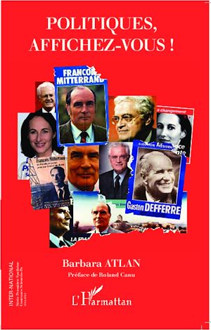 Téléchargez le livre :  Politiques, affichez-vous !
