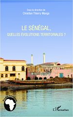 Télécharger le livre :  Le Sénégal, quelles évolutions territoriales ?